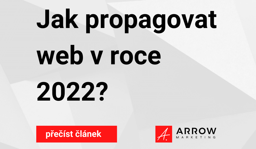 Jak propagovat web v roce 2022?